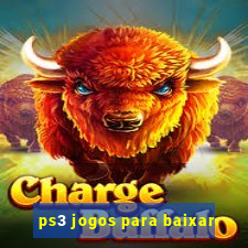 ps3 jogos para baixar